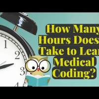 THE NUMBER OF HOURS DOES IT TAKE TO LEARN MEDICAL BILLING AND CODING?